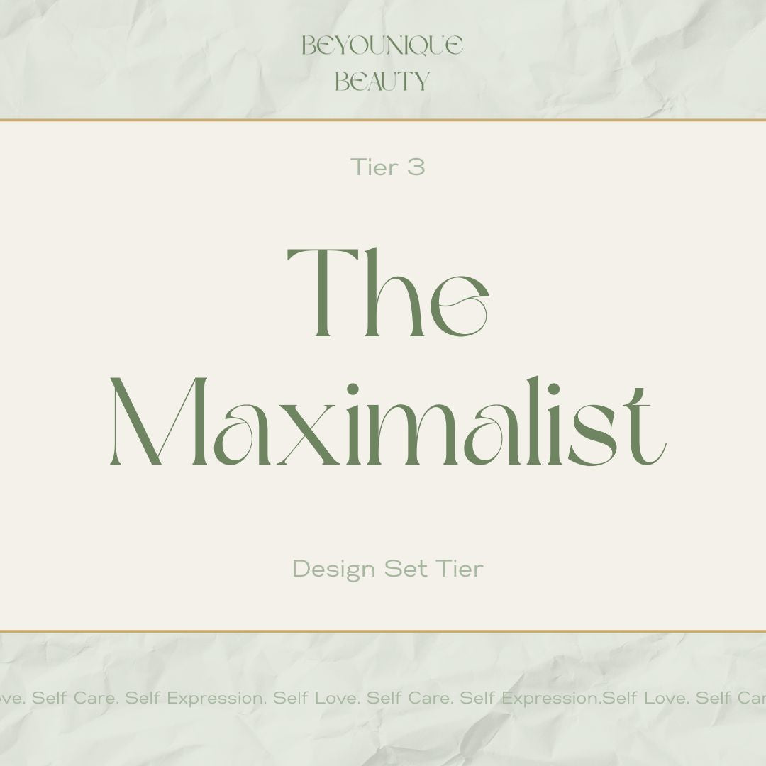 Tier 3: The Maximalist