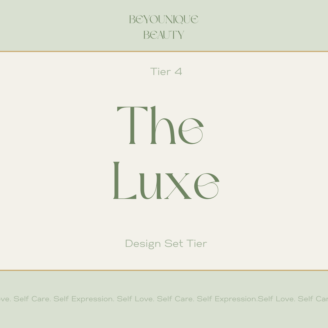 Tier 4: The Luxe